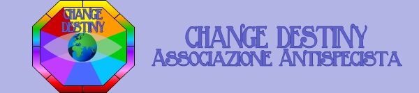 Change Destiny Associazione Antispecista